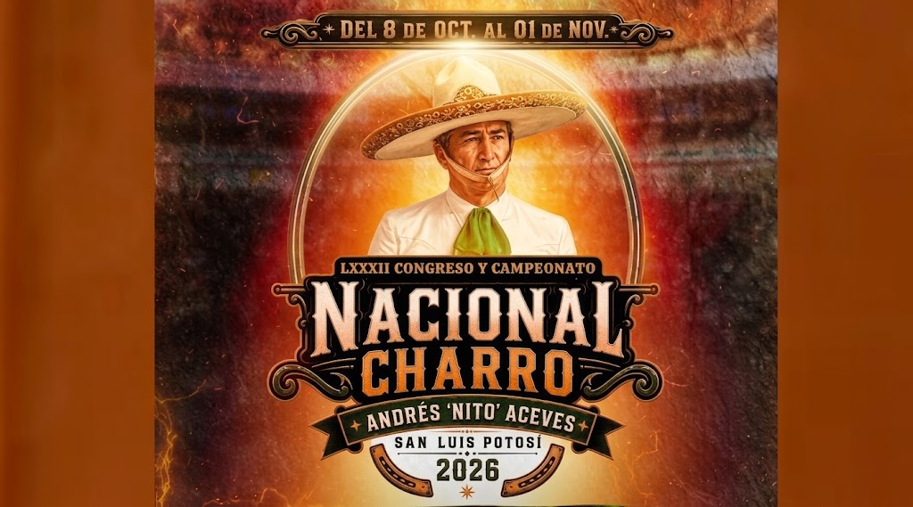 SLP ULTIMAN DETALLES DEL CONGRESO Y CAMPEONATO NACIONAL CHARRO 2026