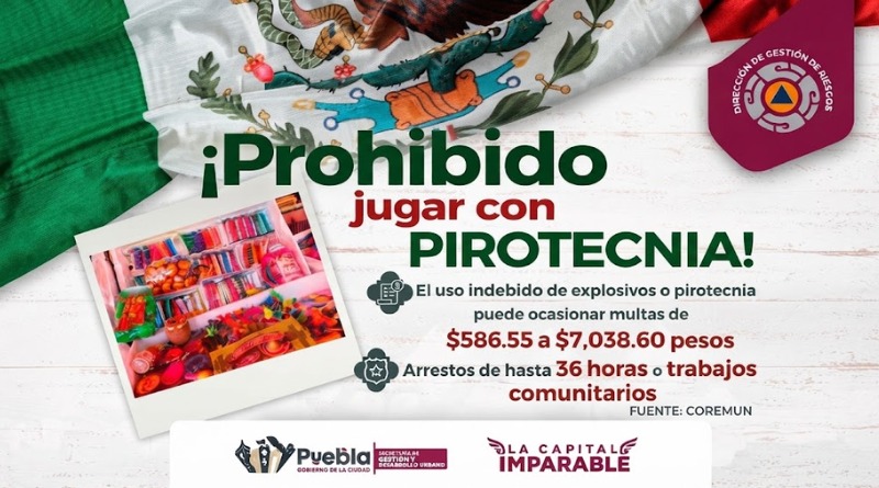 PUEBLA EXHORTA A CELEBRAR FESTIVIDADES SIN PIROTECNIA